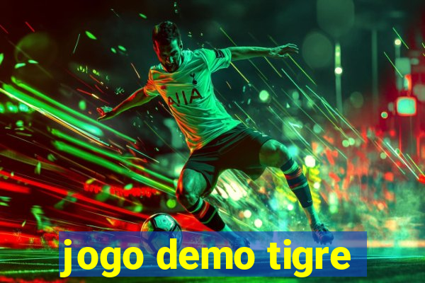 jogo demo tigre